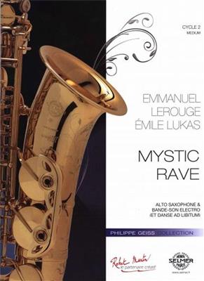 Emmanuel Lerouge: Mystic Rave: Saxophone
