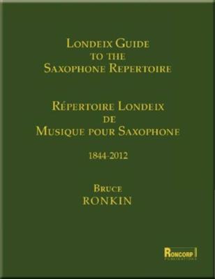 Jean-Marie Londeix: Le Répertoire pour Saxophone