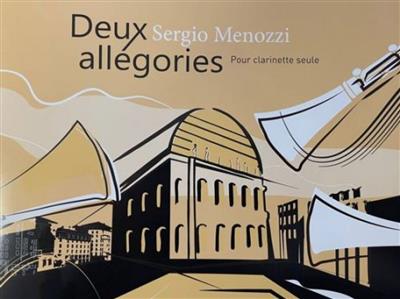 Sergio Menozzi: Deux Allegories: Solo pour Clarinette