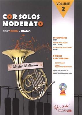 Cor Solos Moderato Volume 2: (Arr. Michel Molinaro): Cor Français et Accomp.