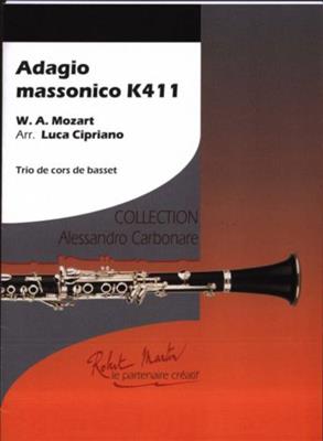 Wolfgang Amadeus Mozart: Adagio Massonico K411: (Arr. Luca Cipriano): Cor d'Harmonie (Ensemble)