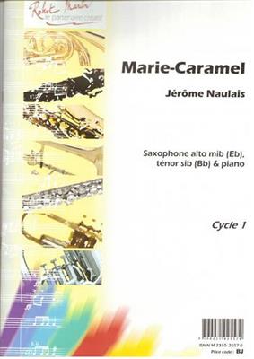 Jérôme Naulais: Marie-Caramel: Saxophone