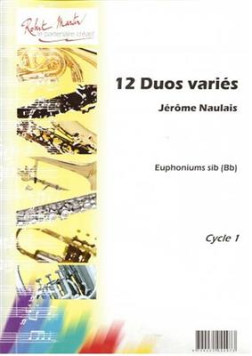 Jérôme Naulais: Douze Duos Variés: Tuba (Ensemble)