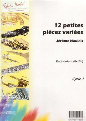 Jérôme Naulais: Douze Petites Pièces Variées: Duo pour Vent Mixte