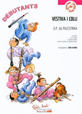 Giovanni Pierluigi da Palestrina: Vestiva I Colli: (Arr. Serge Haerring): Ensemble de Chambre