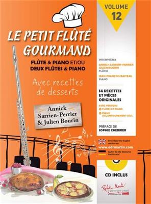 Annick Sarrien Perrier: Petit Flute Gourmand: Flûte Traversière et Accomp.