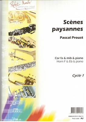 Pascal Proust: Scènes Paysannes: Cor Français et Accomp.