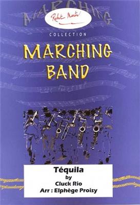 Chuck Rio: Tequila: Marching Band