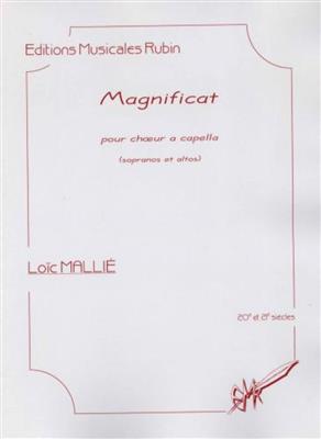 Loïc Mallié: Magnificat: Voix Hautes et Accomp.