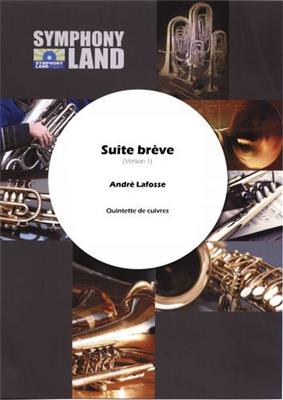 André Lafosse: Suite Brève: Ensemble de Cuivres
