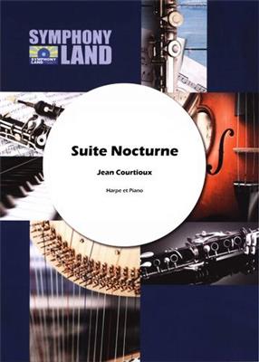 Jean Courtioux: Suite Nocturne: Harpe et Accomp.