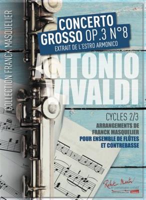 Antonio Vivaldi: Concerto Grosso Op.3 N°8: (Arr. Franck Masquelier): Flûtes Traversières (Ensemble)