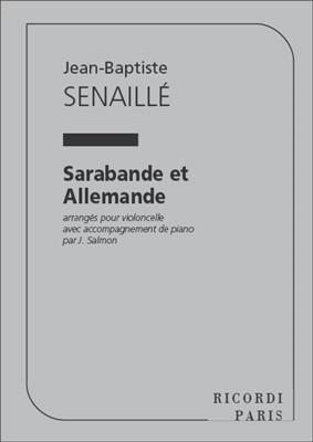 Jean-Baptiste Senaillé: Sarabande Et Allemande Violoncelle Et Piano: Solo pour Violoncelle