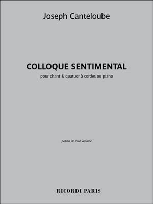 Joseph Canteloube: Colloque Sentimental: Chant et Piano