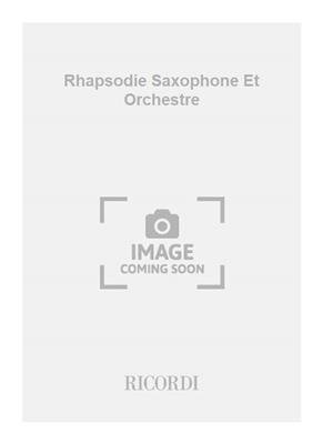 Manfred Kelkel: Rhapsodie Saxophone Et Orchestre: Saxophone