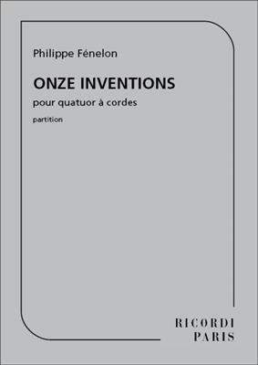 Philippe Fenelon: Onze Inventions (1998 - Rev. 2009): Quatuor à Cordes