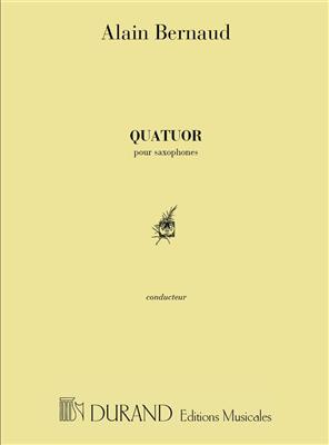 Alain Bernaud: Quatuor Saxos Partition: Saxophones (Ensemble)