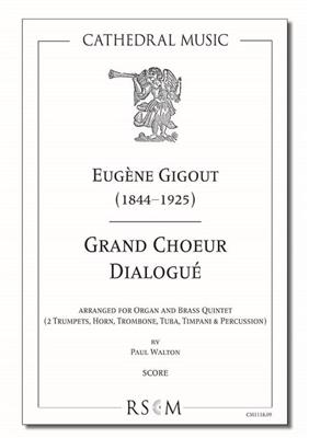 Eugene Gigout: Grand Choeur Dialogue: (Arr. Paul Walton): Ensemble de Chambre