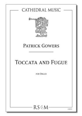 Patrick Gowers: Toccata and Fugue: Orgue