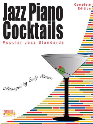 C. Stevens: Jazz Piano Cocktails: Solo de Piano