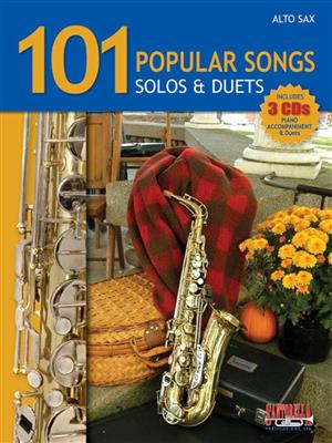 101 Popular Songs Solos and Duets: Saxophone Alto