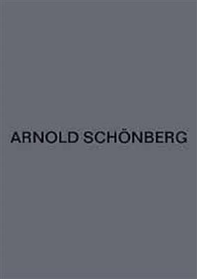 Arnold Schönberg: Lieder mit Klavierbegleitung II: Chant et Piano