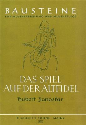 Hubert Zanoskar: Das Spiel auf der Altfidel: Solo pour Violons