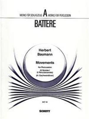 Herbert Baumann: Movements: Percussion (Ensemble)