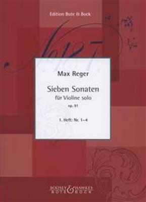 Max Reger: Seven Sonatas op. 91 Heft 1: Solo pour Violons