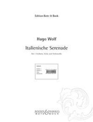Hugo Wolf: Italian Serenade: Quatuor à Cordes