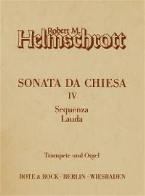 Robert M. Helmschrott: Sonata da chiesa IV: Trompette et Accomp.