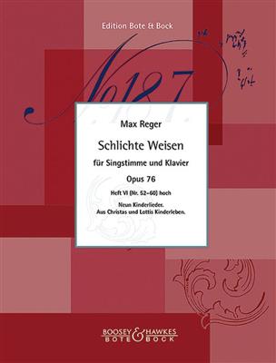 Max Reger: Simple Melodies op. 76 Heft 6 (Nr. 52-60): Chant et Piano