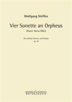 Wolfgang Steffen: 4 Sonette an Orpheus op. 26: Chant et Piano