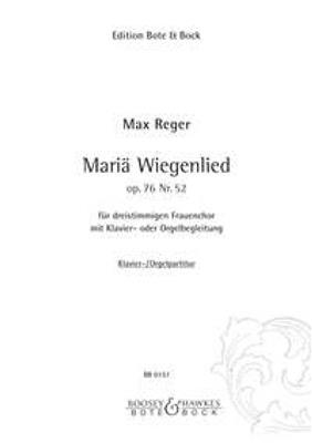 Max Reger: Maria Wiegenlied op. 76/52: (Arr. Anton Beckers): Voix Hautes et Piano/Orgue