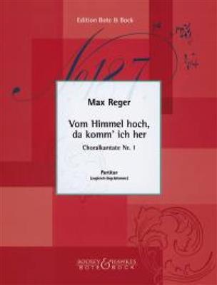 Max Reger: Vom Himmel hoch, da komm' ich her: Chœur d'Enfants et Accomp.