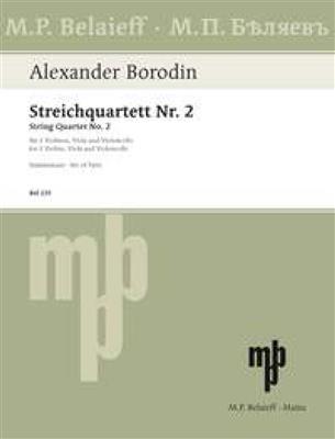 Alexander Porfiryevich Borodin: Streichquartet 2: Quatuor à Cordes