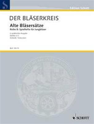 Helmut Schmitt: Alte Blasersatze: Vents (Ensemble)