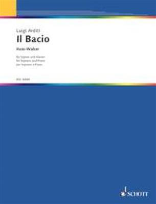 Luigi Arditi: Bacio ( Kusswalzer ): Chant et Piano