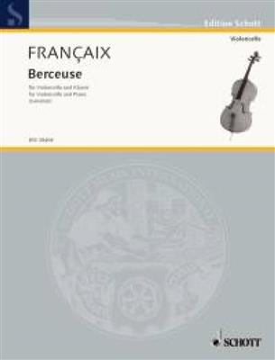 Jean Françaix: Berceuse: (Arr. Maurice Gendron): Violoncelle et Accomp.