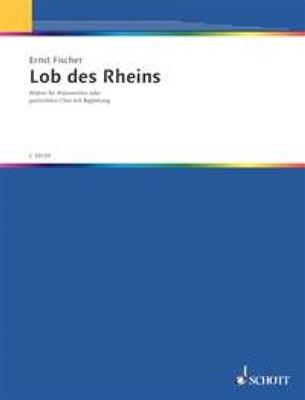 Ernst Fischer: Lob des Rheins: Chœur Mixte et Ensemble