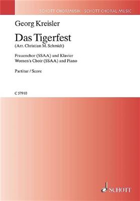 Georg Kreisler: Das Tigerfest: (Arr. Christian Maria Schmidt): Voix Hautes et Piano/Orgue