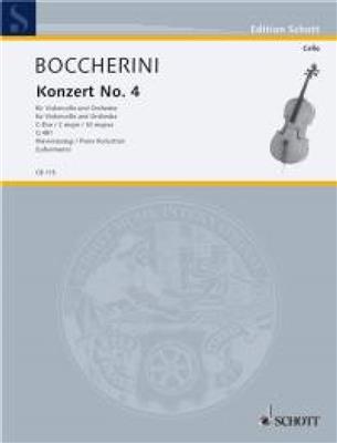 Luigi Boccherini: Concerto No. 4 C Major G 481: Orchestre à Cordes et Solo
