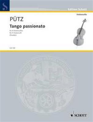 Eduard Puetz: Tango passionato: (Arr. Elmar Preusser): Violoncelles (Ensemble)