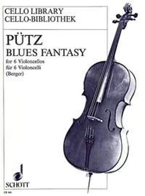 Eduard Puetz: Blues Fantasy: Violoncelles (Ensemble)