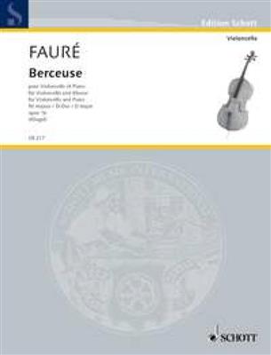 Gabriel Fauré: Berceuse D major op. 16: Violoncelle et Accomp.