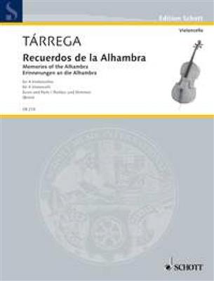 Francisco Tárrega: Memories of the Alhambra: (Arr. Wolfgang Birtel): Violoncelles (Ensemble)