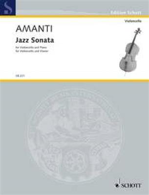 Lucio Franco Amanti: Jazz Sonata: Violoncelle et Accomp.