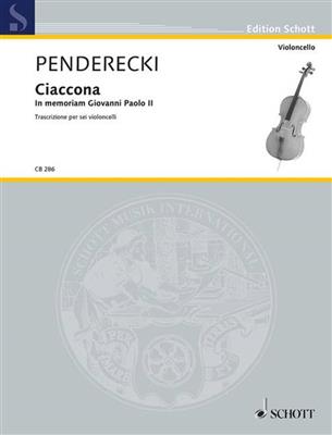 Krzysztof Penderecki: Ciaccona - In memoriam Giovanni Paolo II: (Arr. Krzysztof Penderecki): Violoncelles (Ensemble)