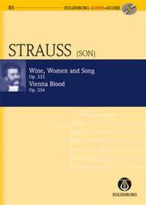 Johann Strauss Jr.: Wine, Women And Song / Vienna Blood Op. 333 / 354: Orchestre Symphonique