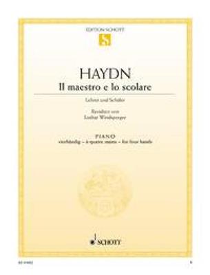 Franz Joseph Haydn: Il Maestro E Lo Scolare: Piano Quatre Mains